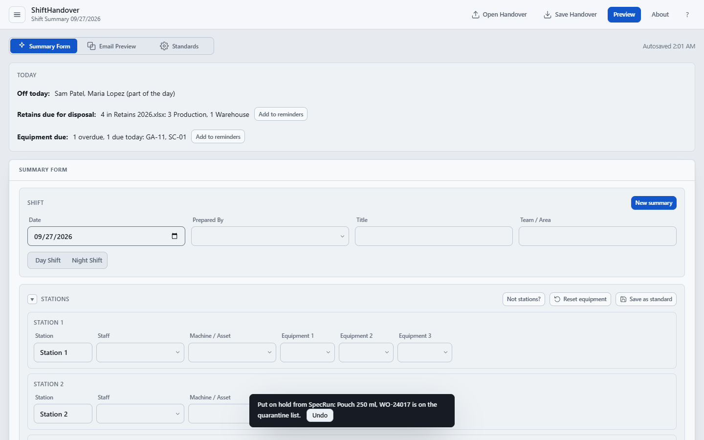 ShiftHandover in the Alderworks Quality Suite, its Today card showing who is off from CoverPlan, the retains due for disposal from RetainLog and the equipment due from EquipLog, with a failed SpecRun test just put on the quarantine list.